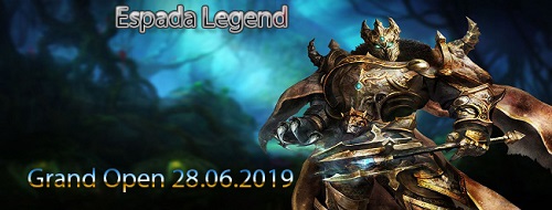 Espada Legend Grand Open 28.06.2019